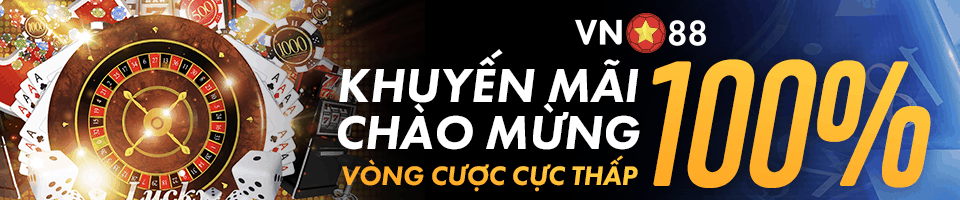 Khuyến mãi chào mừng lên đến 2.000.000 VNĐ – 100% vòng cược thấp