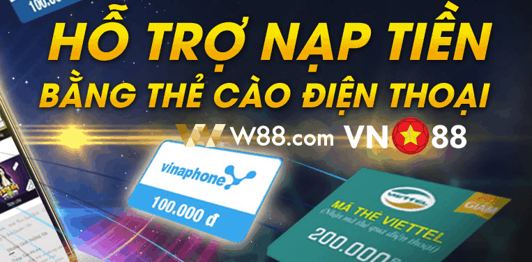 Nhà cái VN88 nạp tiền bằng thẻ điện thoại