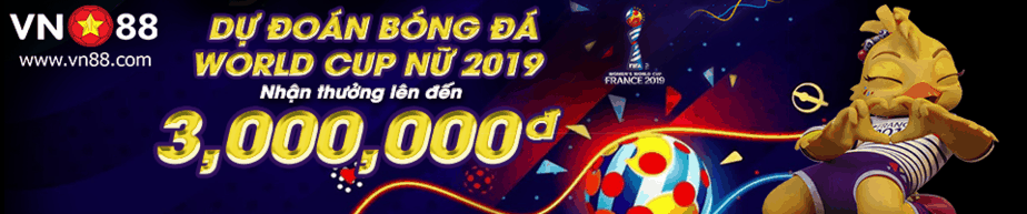 Dự đoán World Cup nữ 2019 – Nhận thưởng lên đến 3 Triệu VNĐ