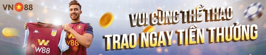 Vui cùng thể thao – Trao ngay tiền thưởng lên đến 5 Triệu