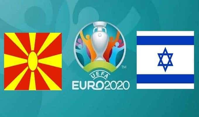 Soi kèo FYR Macedonia vs Israel, 20/11/2019 – vòng loại EURO 2020