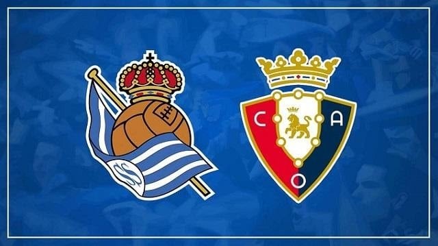 Soi kèo Real Sociedad vs Osasuna, 15/3/2020 – VĐQG Tây Ban Nha