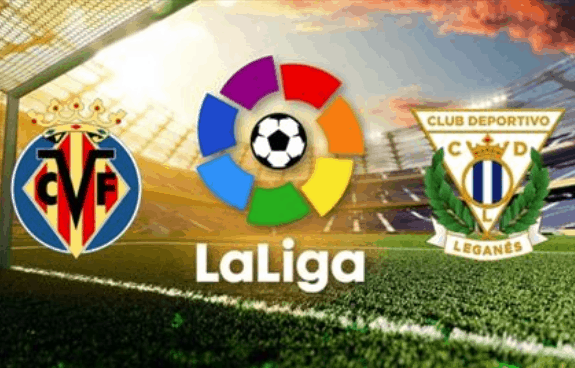 Soi kèo Villarreal vs Leganes, 9/3/2020 – Vô địch Tây Ban Nha