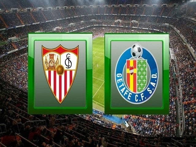 Soi kèo Sevilla vs Getafe, 07/02/2021 – Giải VĐQG Tây Ban Nha