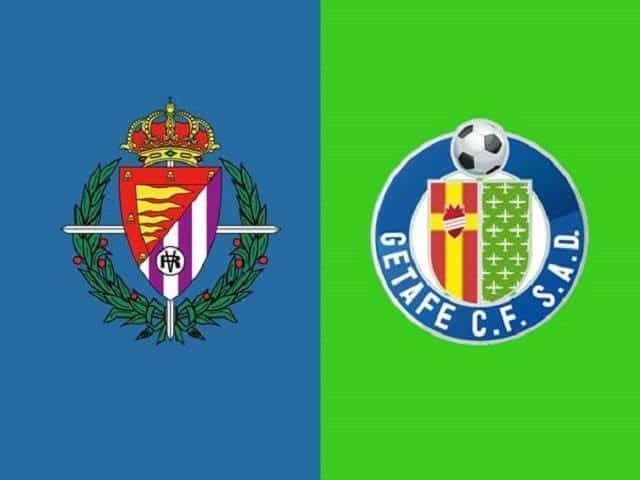 Soi kèo Valladolid vs Getafe, 06/03/2021 – VĐQG Tây Ban Nha