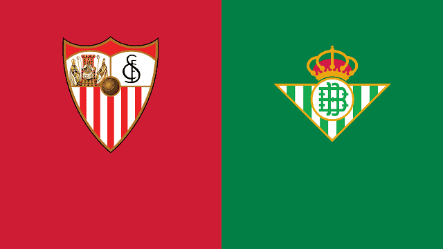  Soi kèo Sevilla vs Real Betis, 15/3/2021 – VĐQG Tây Ban Nha