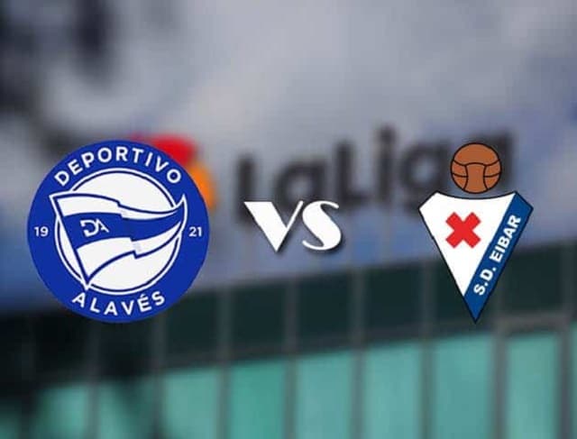 Soi kèo Eibar vs Alaves, 01/05/2021 - VĐQG Tây Ban Nha