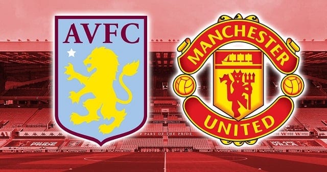 Soi kèo Aston Villa vs Manchester Utd, 09/05/2021 - Ngoại Hạng Anh Soi keo Aston Villa vs Manchester Utd 09 05 2021 Ngoai Hang Anh