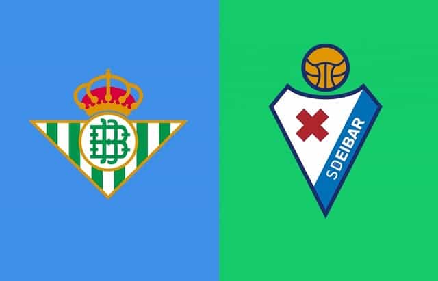 Soi kèo Eibar vs Betis, 14/05/2021 – VĐQG Tây Ban Nha