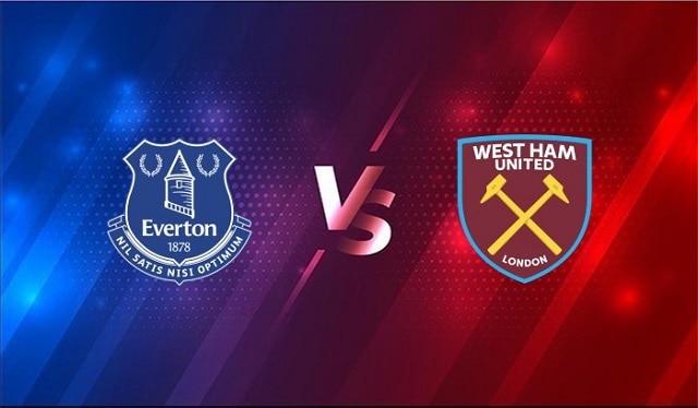 Soi kèo West Ham vs Everton, 09/05/2021 - Ngoại Hạng Anh Soi keo West Ham vs Everton 09 05 2021 Ngoai Hang Anh
