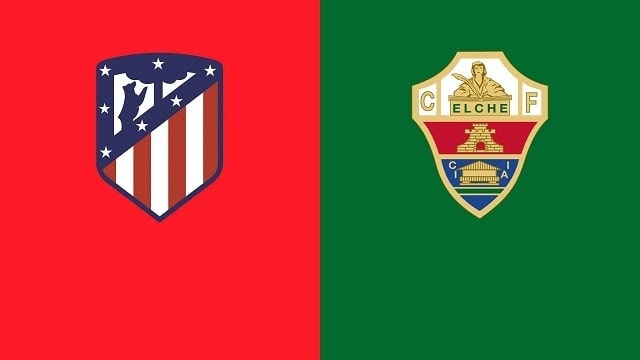 Soi kèo Atl. Madrid vs Elche, 23/08/2021 - VĐQG Tây Ban Nha Soi keo Atl Madrid vs Elche 23 08 2021 VDQG Tay Ban Nha