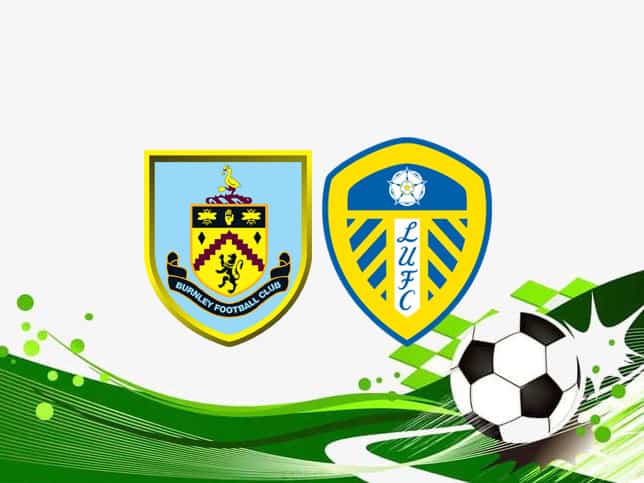 Soi kèo Burnley vs Leeds, 29/08/2021 - Ngoại Hạng Anh Soi keo Burnley vs Leeds 29 08 2021 Ngoai Hang Anh