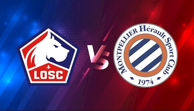 Soi kèo Lille vs Montpellier, 29/08/2021 - VĐQG Pháp [Ligue 1]