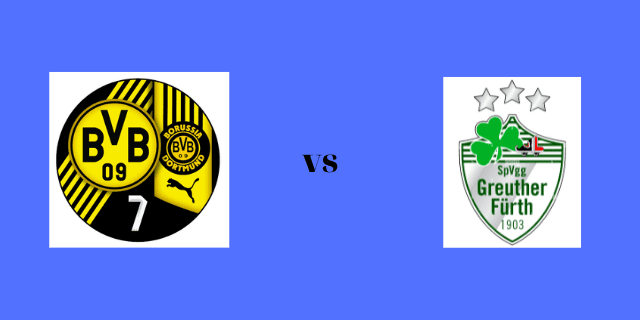 Soi kèo bóng đá Dortmund vs Greuther Furth – Giải vô địch Quốc gia Đức