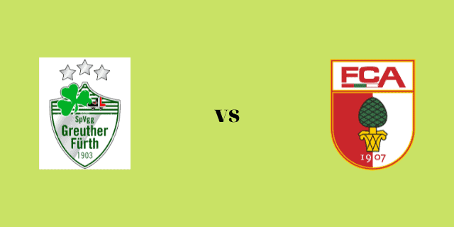 Soi kèo bóng đá Greuther Furth vs Augsburg – Giải vô địch Quốc gia Đức