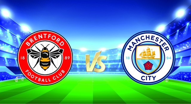 Soi kèo bóng đá trận Brentford vs Manchester City, 03h15 30/12/2021 – Giải vô địch Ngoại hạng Anh Soi keo bong da tran Brentford vs Manchester City 03h15 30 12 2021 – Giai vo dich Ngoai hang Anh
