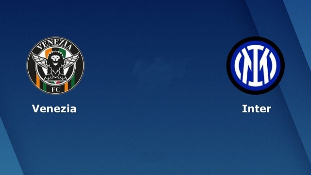 Soi kèo trận đấu Inter Milan vs Venezia, 00h00 23/01/2022 – Giải vô địch bóng đá Serie A