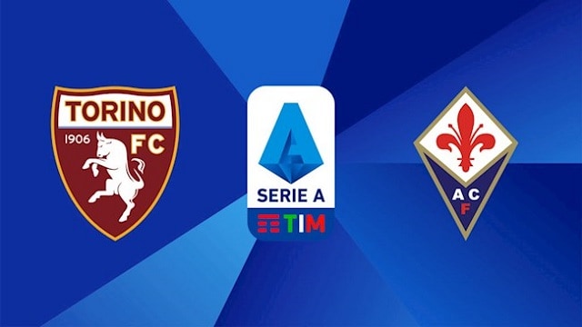 Soi kèo bóng đá trận Torino vs Fiorentina, 20h30 09/01/2022 – Giải vô địch bóng đá Serie A