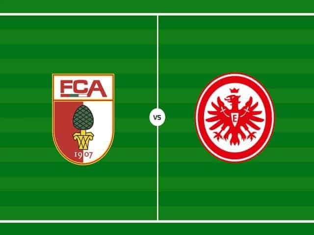 Soi kèo bóng đá trận Augsburg vs Eintracht Frankfurt, 21h30 16/01/2022 – Giải vô địch bóng đá Đức