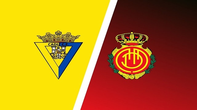 Soi kèo trận đấu Mallorca vs Cadiz CF, 21h00 05/02/2022 – Giải bóng đá Tây Ban Nha