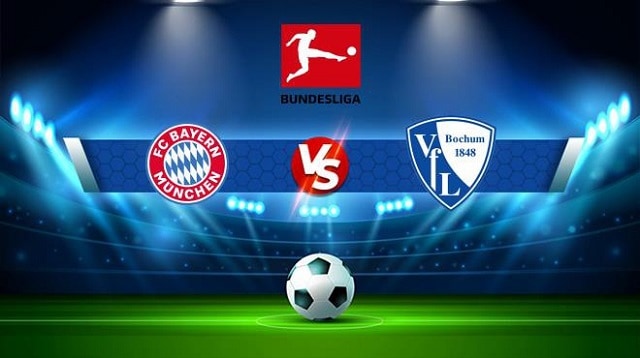 Soi kèo trận đấu Bochum vs Bayern Munich, 21h30 12/02/2022 – Giải bóng đá Đức