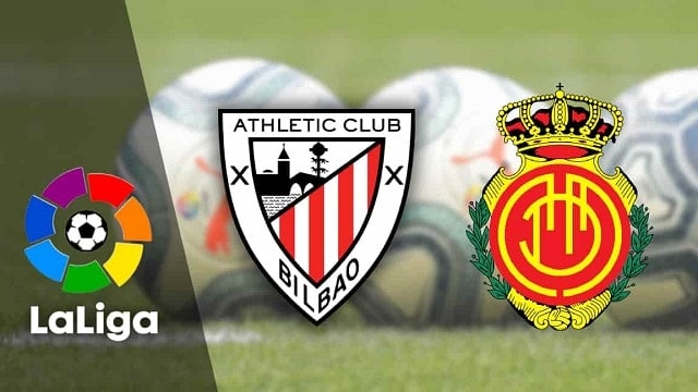 Soi kèo trận đấu Mallorca  vs Ath Bilbao, 03h00 15/02/2022 – Giải bóng đá Tây Ban Nha