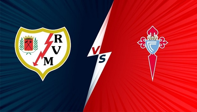 Soi kèo trận đấu Celta Vigo vs Rayo Vallecano, 20h00 06/02/2022 – Giải bóng đá Tây Ban Nha