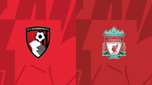 Soi kèo trận đấu Bournemouth vs Liverpool, 11/03/2023 – Ngoại hạng Anh Soi keo tran dau Bournemouth vs Liverpool, 11/03/2023 – Ngoai hang Anh
