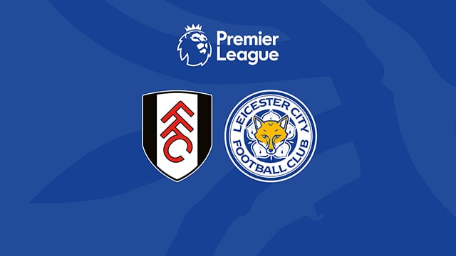 Soi kèo trận đấu Fulham vs Leicester, 08/05/2023 – Giải Ngoại Hạng Anh Soi keo tran dau Fulham vs Leicester, 08/05/2023 – Giai Ngoai Hang Anh